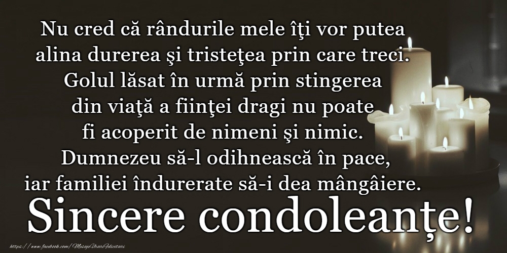 Sincere condoleanțe!