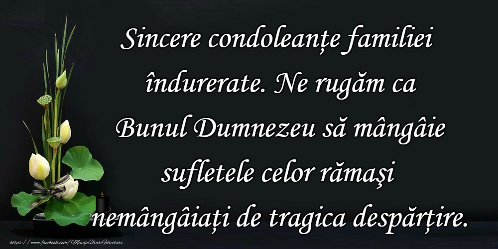 Sincere condoleanțe!