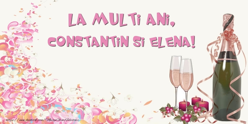 Felicitari de Sfintii Constantin si Elena - La multi ani, Constantin si Elena! - mesajeurarifelicitari.com