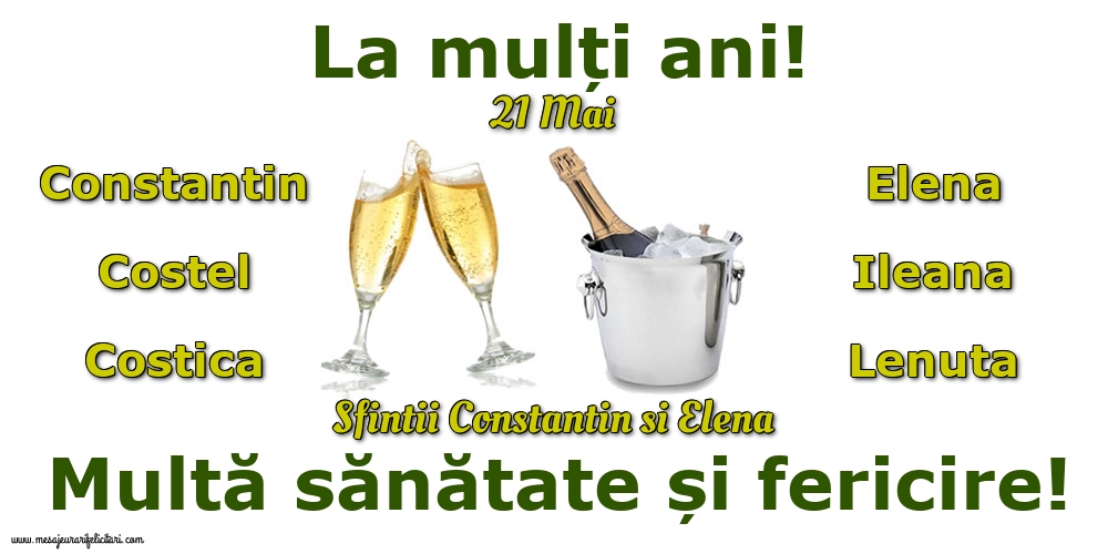 21 Mai - Sfintii Constantin si Elena