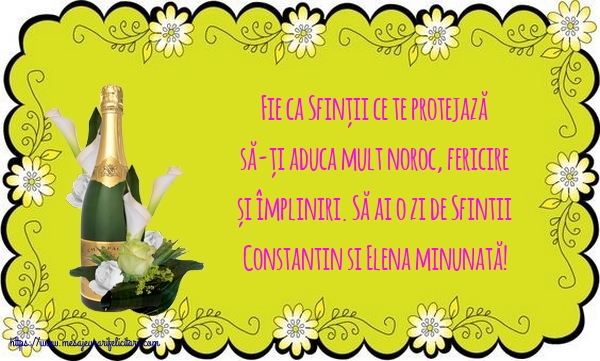 Felicitari de Sfintii Constantin si Elena - Să ai o zi de Sfintii Constantin si Elena minunată! - mesajeurarifelicitari.com