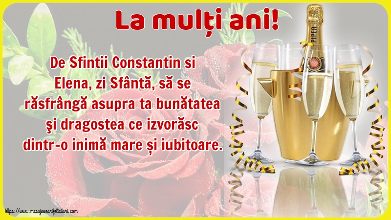 Sfintii Constantin si Elena La mulți ani!