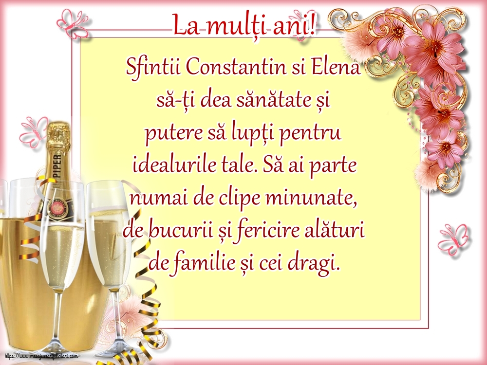 Sfintii Constantin si Elena La mulți ani!