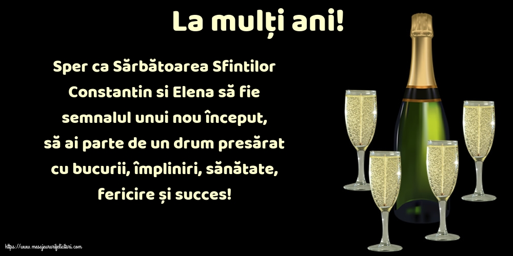 Sfintii Constantin si Elena La mulți ani!