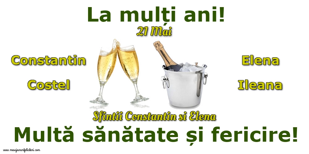 21 Mai - Sfintii Constantin si Elena