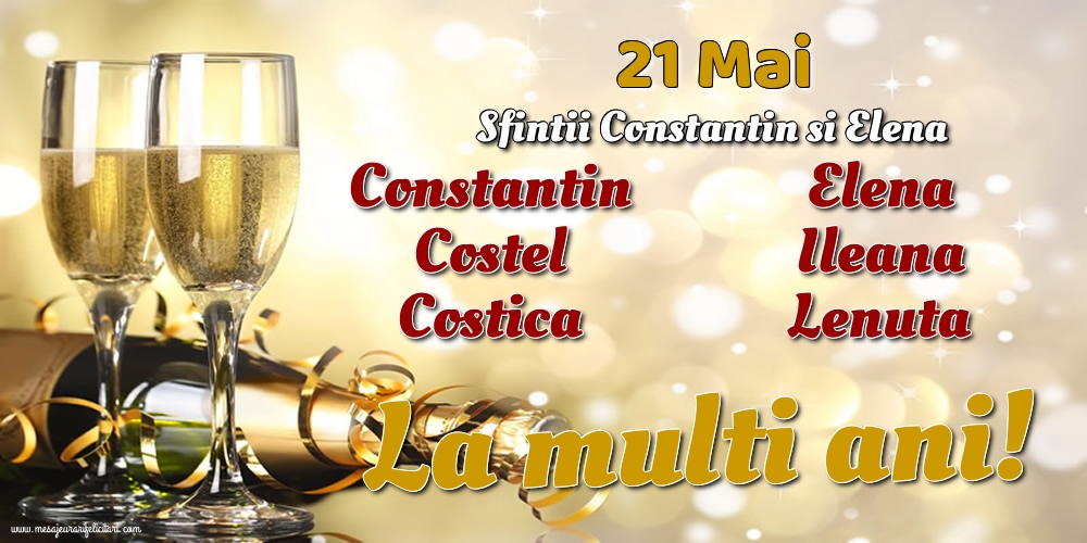 Cele mai apreciate felicitari de Sfintii Constantin si Elena cu sampanie - 21 Mai - Sfintii Constantin si Elena