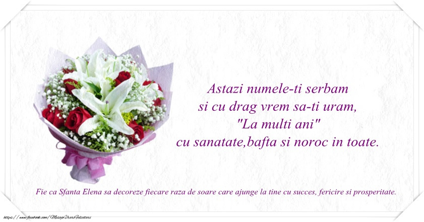 Fie ca Sfanta Elena sa decoreze fiecare raza de soare care ajunge la tine