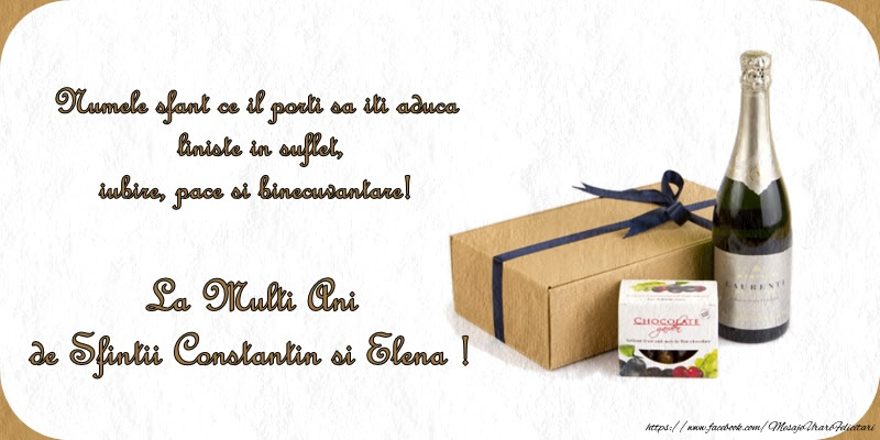 La multi ani de Sfintii Constantin si Elena!