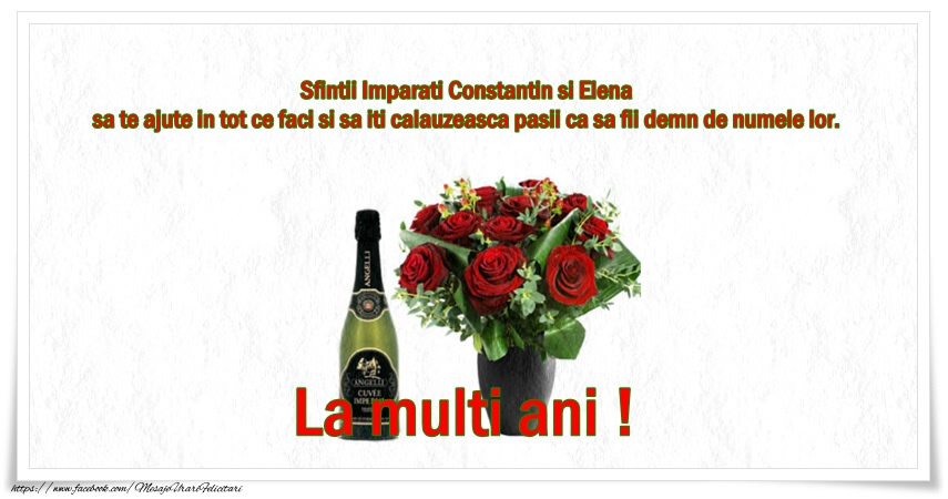 La multi ani de Sfintii Constantin si Elena!