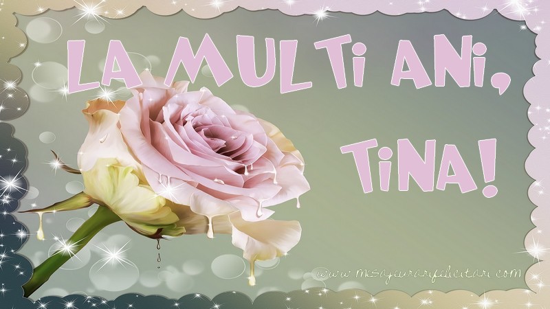 Felicitari de Sfintii Constantin si Elena - La multi ani, Tina! - mesajeurarifelicitari.com