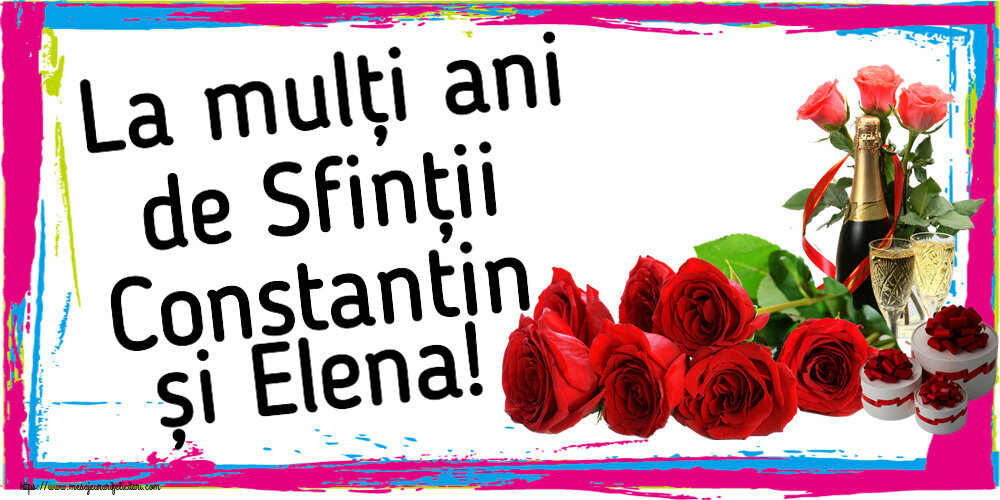 Felicitari de Sfintii Constantin si Elena - La mulți ani de Sfinții Constantin și Elena! ~ aranjament cu șampanie și trandafiri - mesajeurarifelicitari.com