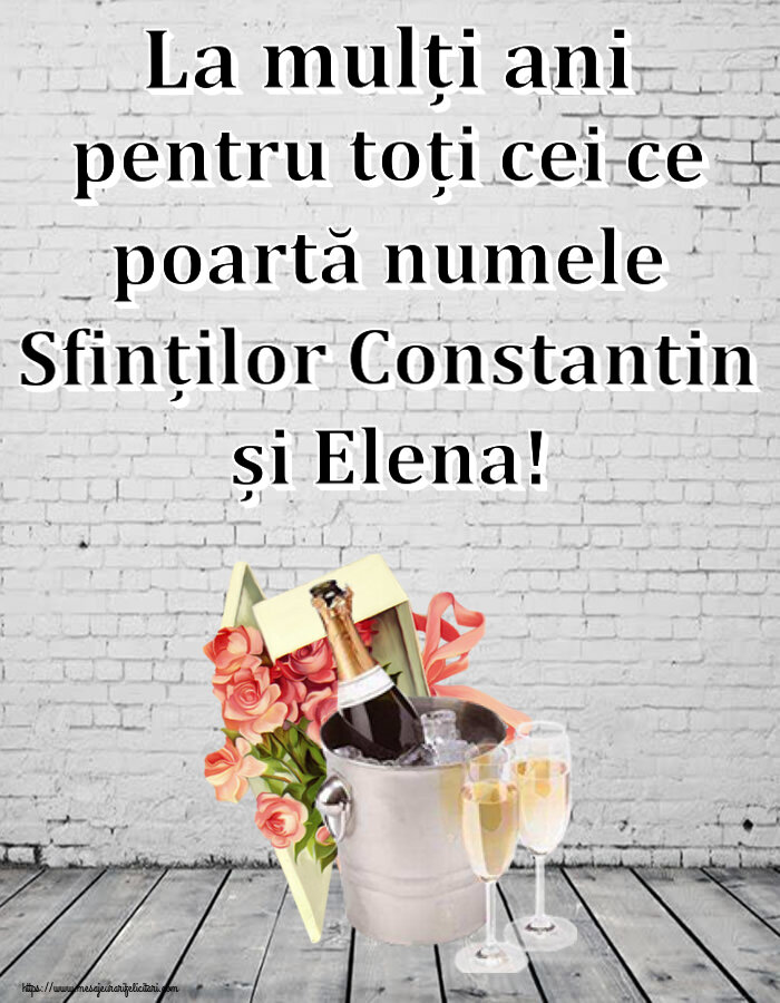 Felicitari de Sfintii Constantin si Elena - La mulți ani pentru toți cei ce poartă numele Sfinților Constantin și Elena! ~ trandafiri si șampanie în gheață - mesajeurarifelicitari.com