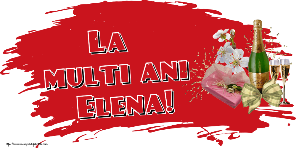 Sfintii Constantin si Elena La multi ani Elena! ~ șampanie, flori și bomboane