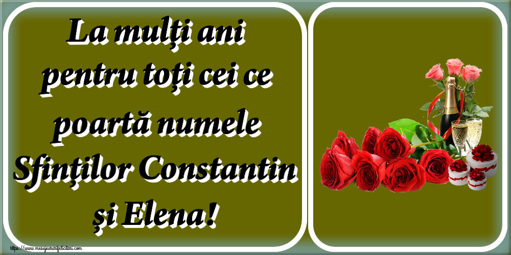 Felicitari de Sfintii Constantin si Elena - La mulți ani pentru toți cei ce poartă numele Sfinților Constantin și Elena! ~ aranjament cu șampanie și trandafiri - mesajeurarifelicitari.com