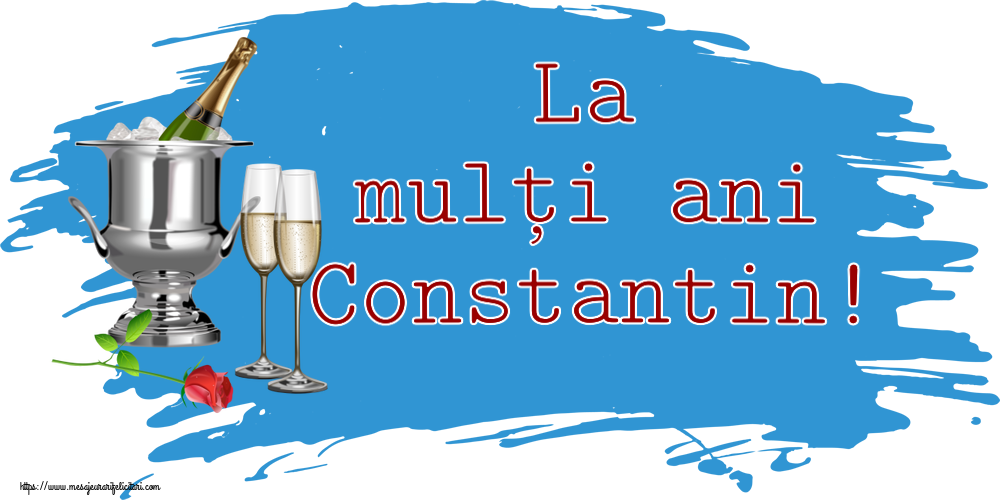 La mulți ani Constantin! ~ șampanie în frapieră și trandafir