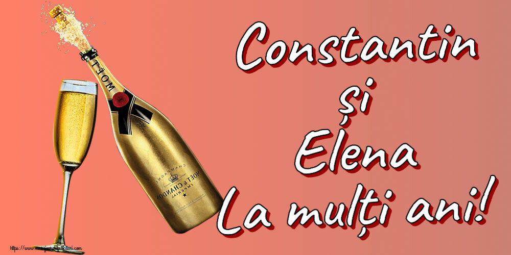 Felicitari de Sfintii Constantin si Elena - Constantin și Elena La mulți ani! ~ șampanie cu pahar - mesajeurarifelicitari.com