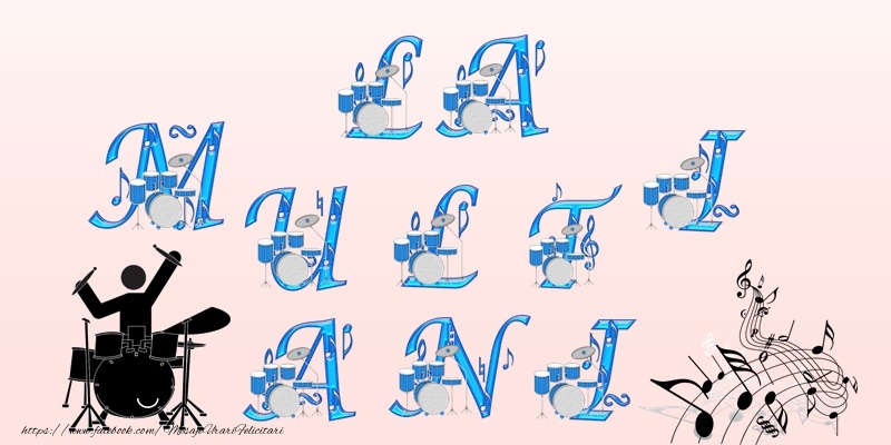 La multi ani pentru fetite si baieti