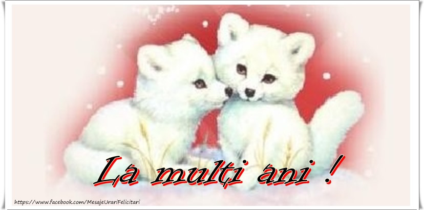 La multi ani!