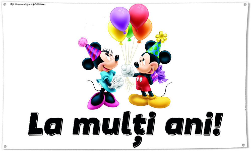 Felicitari pentru copii - La mulți ani! ~ Mickey și Minnie mouse - mesajeurarifelicitari.com