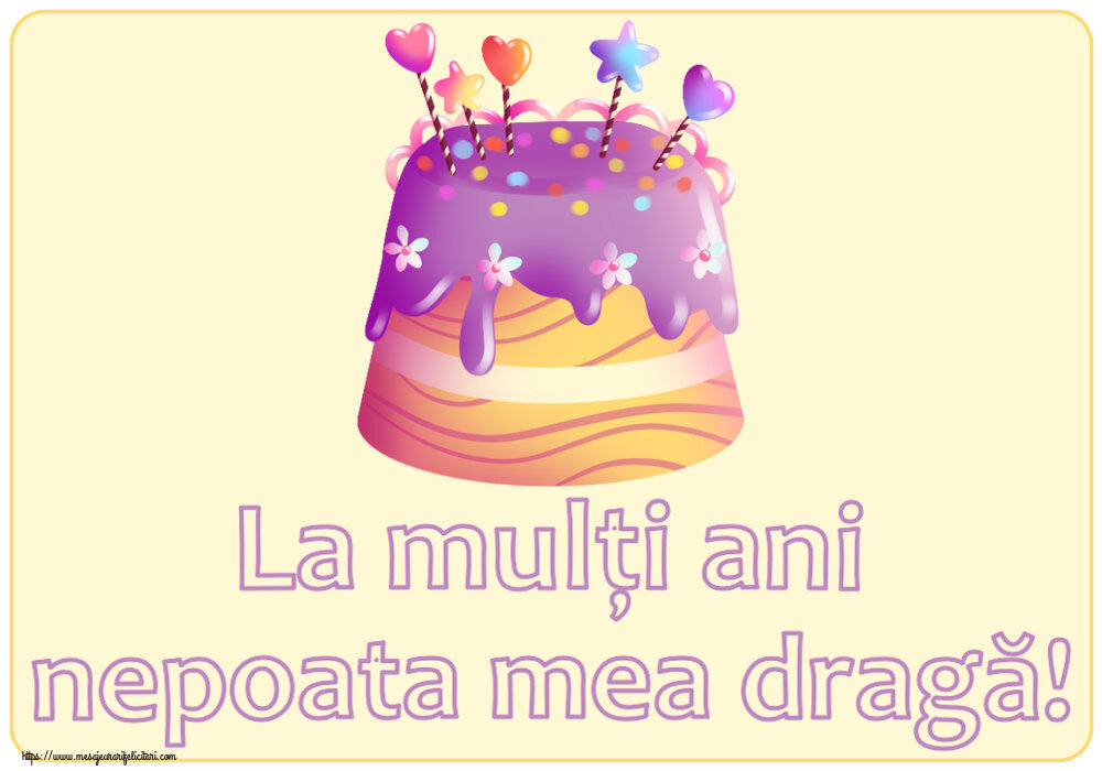 Felicitari pentru copii - La mulți ani nepoata mea dragă! ~ candy tort - mesajeurarifelicitari.com