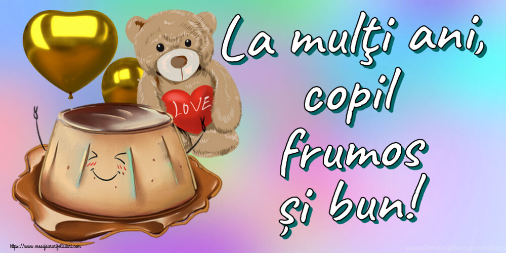 La mulţi ani, copil frumos și bun! ~ Love cake
