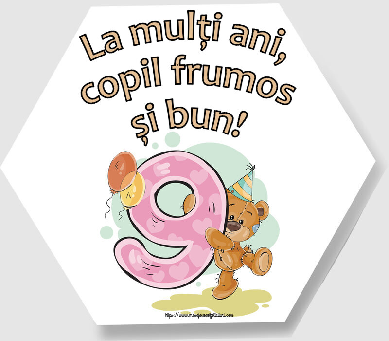 Copii La mulţi ani, copil frumos și bun! ~ 9 ani