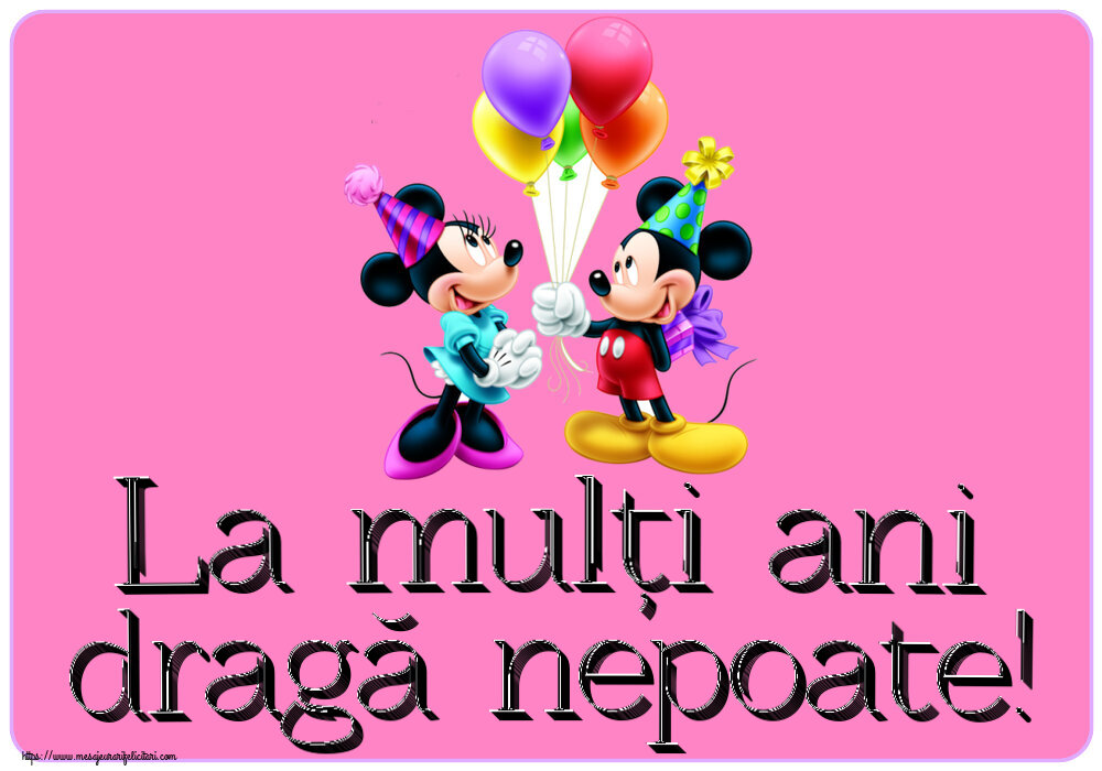 Felicitari pentru copii - La mulți ani dragă nepoate! ~ Mickey și Minnie mouse - mesajeurarifelicitari.com