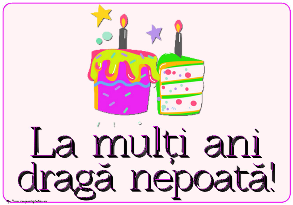 Felicitari pentru copii - La mulți ani dragă nepoată! ~ 2 prăjiturele - mesajeurarifelicitari.com