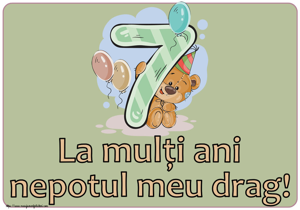 Copii La mulți ani nepotul meu drag! ~ 7 ani