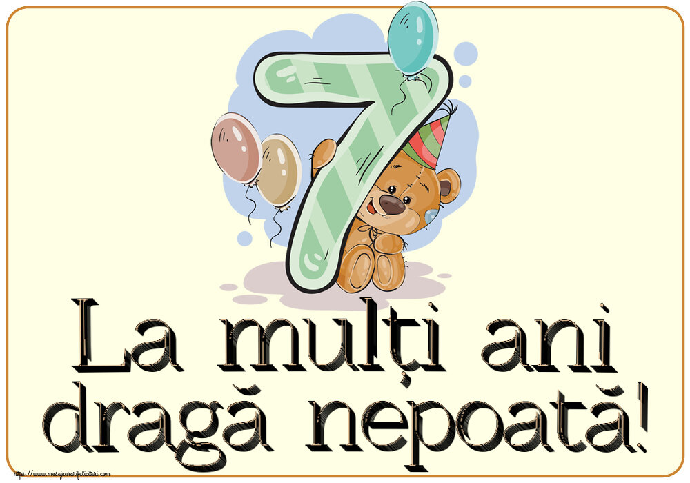 Copii La mulți ani dragă nepoată! ~ 7 ani