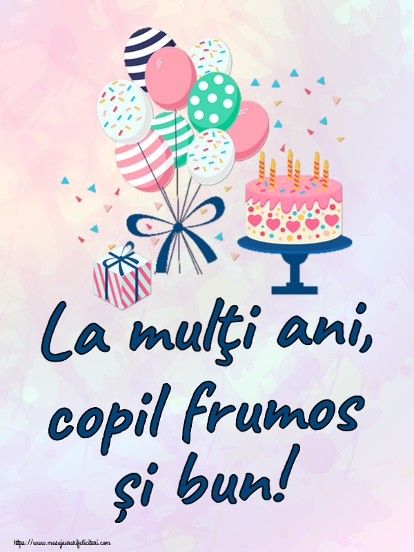 Copii La mulţi ani, copil frumos și bun! ~ tort și baloane