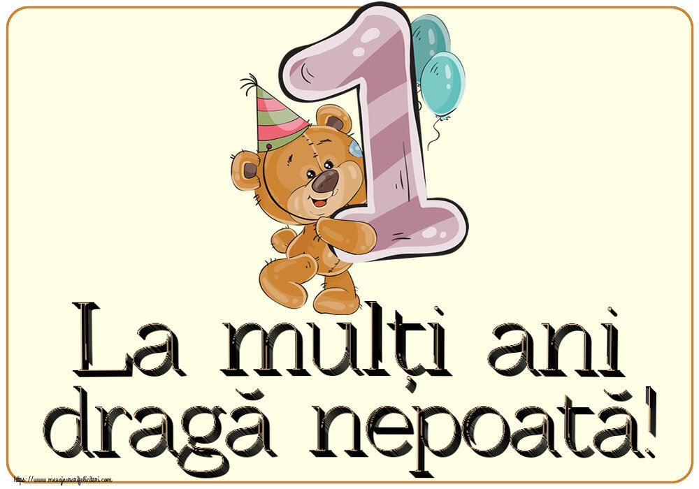 Copii La mulți ani dragă nepoată! ~ 1 an