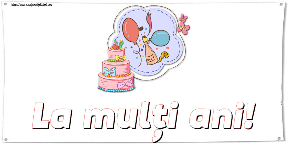 Copii La mulți ani! ~ desen tort, șampanie, baloane