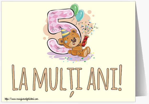 Felicitari pentru copii - La mulți ani! ~ 5 ani - mesajeurarifelicitari.com