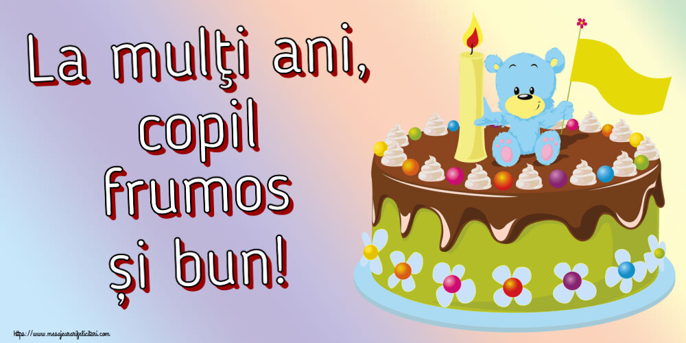 La mulţi ani, copil frumos și bun! ~ tort cu ursuleț