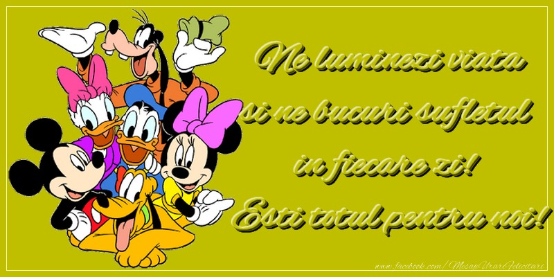 Ne luminezi viata si ne bucuri sufletul in fiecare Zi! Esti totul pentru noi!