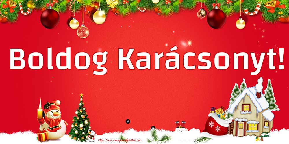 Felicitari de Craciun in Maghiara - Boldog Karácsonyt!