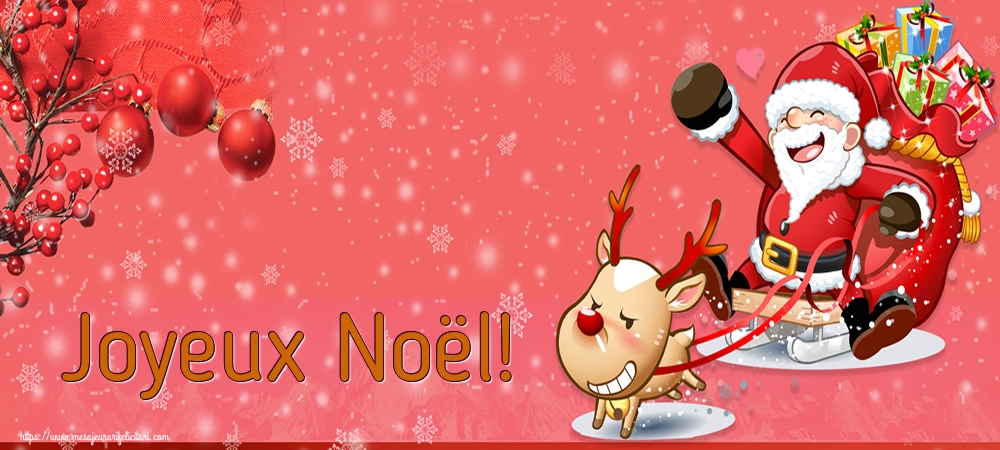 Felicitari de Craciun in Franceza - Joyeux Noël!