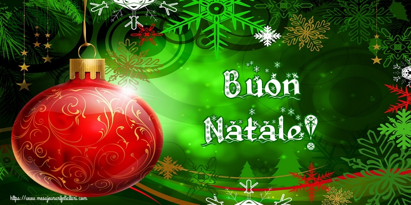 Felicitari de Craciun in Italiana - Buon Natale! - mesajeurarifelicitari.com