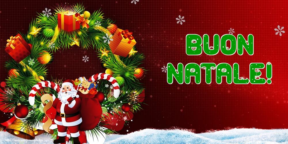 Felicitari de Craciun in Italiana - Buon Natale!