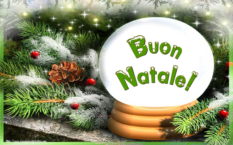 Felicitari de Craciun in Italiana - Buon Natale!