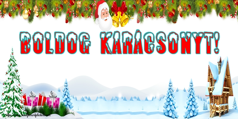 Felicitari de Craciun in Maghiara - Boldog Karácsonyt!