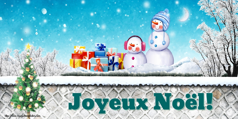 Felicitari de Craciun in Franceza - Joyeux Noël!