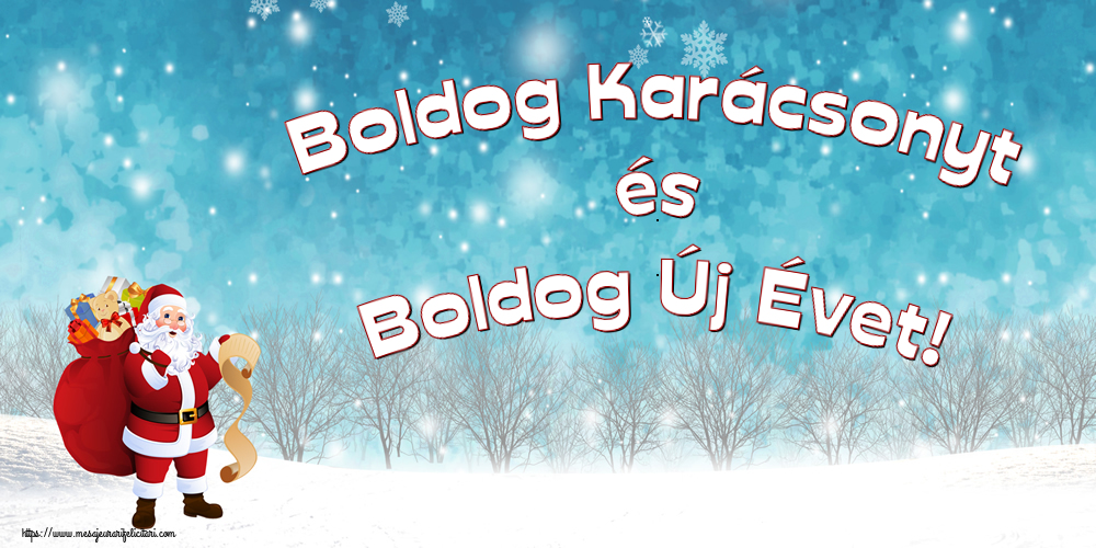 Felicitari de Craciun in Maghiara - Boldog Karácsonyt és Boldog Új Évet!
