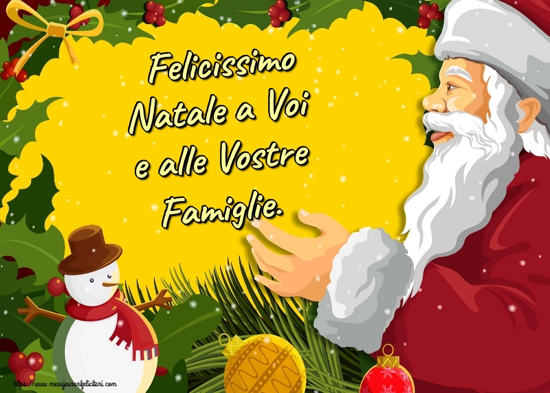 Felicitari de Craciun in Italiana - Felicissimo Natale a Voi e alle Vostre Famiglie.