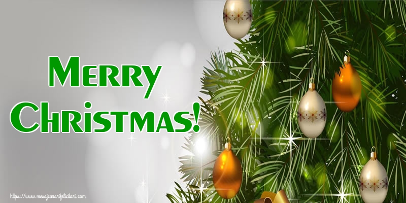Felicitari de Craciun in Engleza - Merry Christmas!
