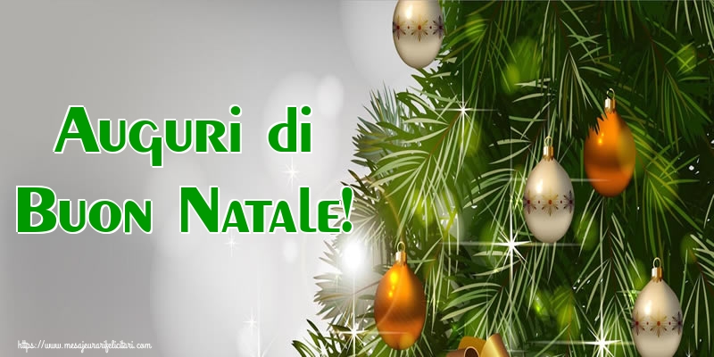 Felicitari de Craciun in Italiana - Auguri di Buon Natale!