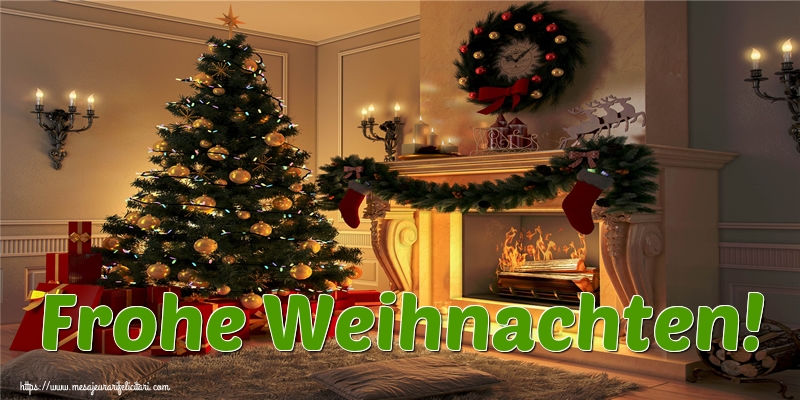 Felicitari de Craciun in Germana - Frohe Weihnachten!