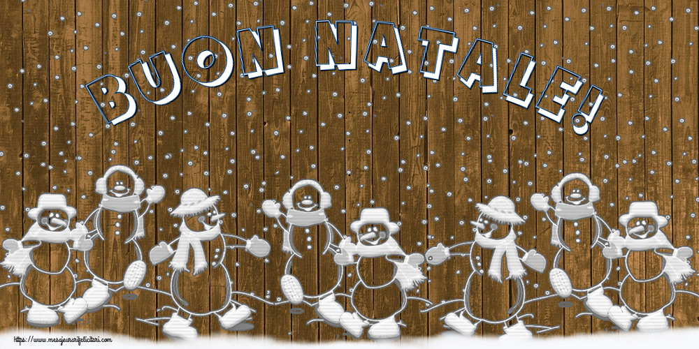 Felicitari de Craciun in Italiana - Buon Natale!