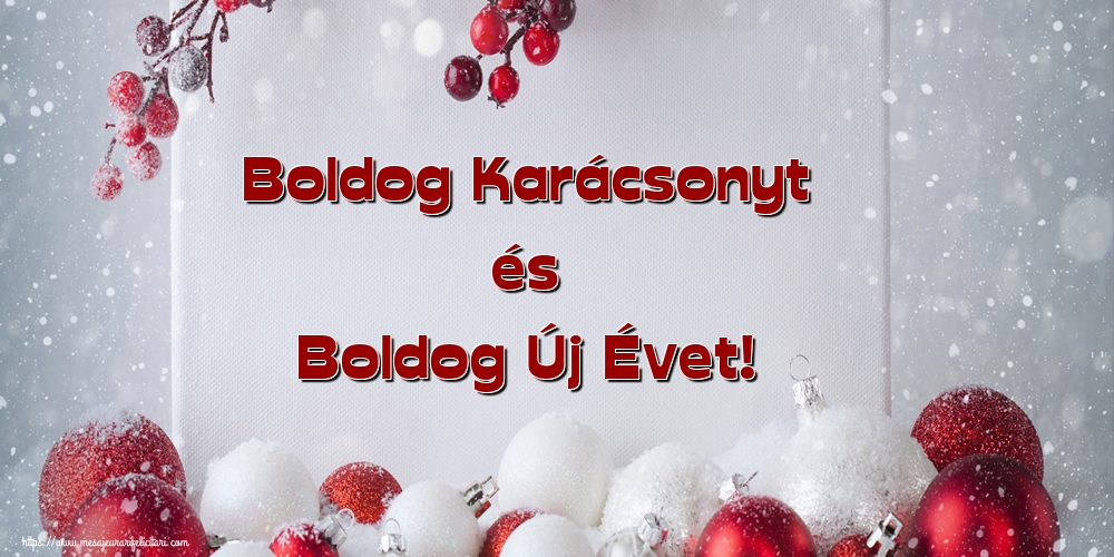 Felicitari de Craciun in Maghiara - Boldog Karácsonyt és Boldog Új Évet!